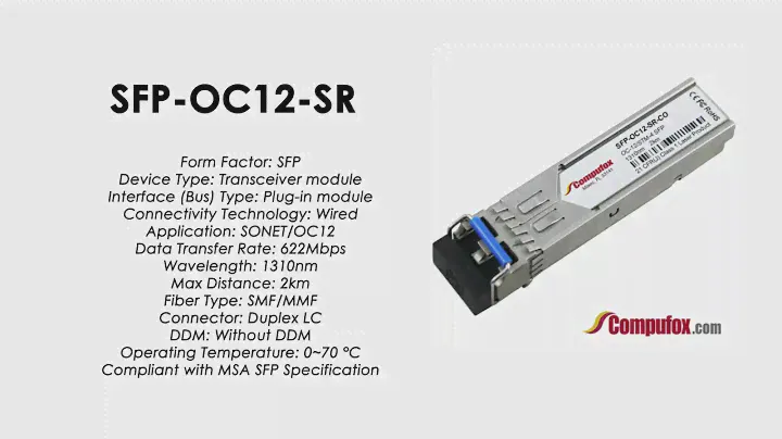 SFP-OC12-SR  |  Cisco Compatible OC-12/STM-4 SFP 2km 1310nm MMF