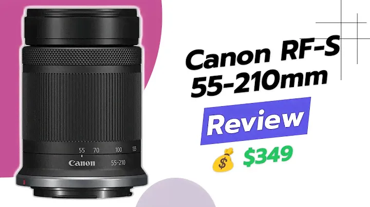 Canon RF-S 55-210mm Review 📸✨