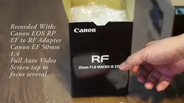 Canon RF 35MM 1.8 STM - Unboxing